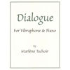 Dialogue, Marlene Tachoir, Vibraphone - Piano