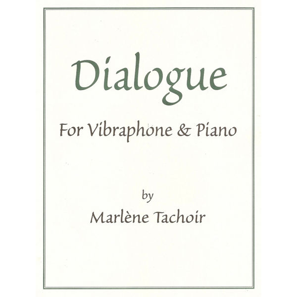 Dialogue, Marlene Tachoir, Vibraphone - Piano