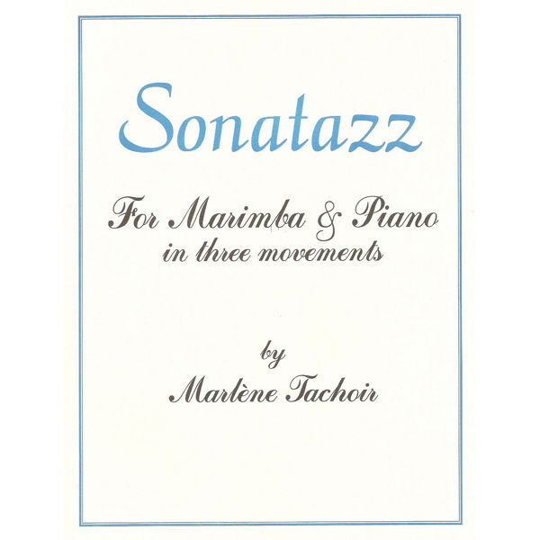 Sonatazz, Marlene Tachoir, Marimba & Piano