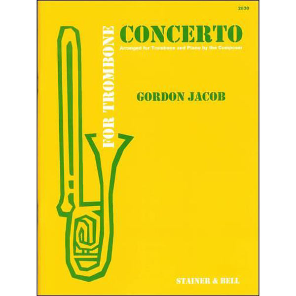 Concerto for Trombone and Orchestra, Gordon Jacob. Trombone and Piano