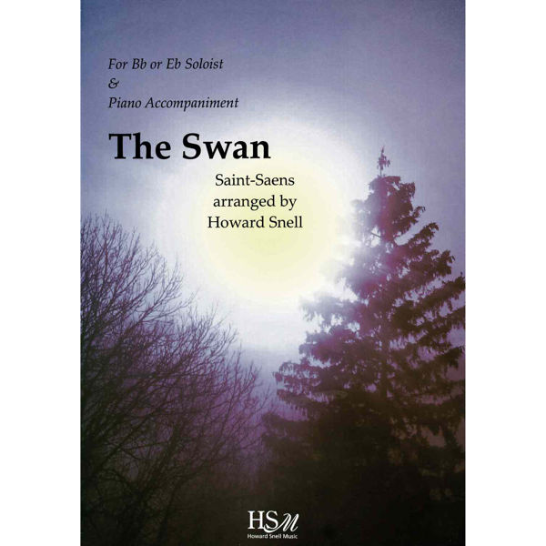 The Swan, Saint-Saens arr Howard Snell. Bb or Eb Soloist with Piano