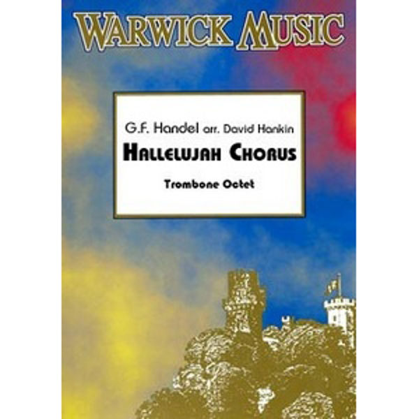 Hallelujah Chorus, Handel - Trombone Octet, Arr. Hankin