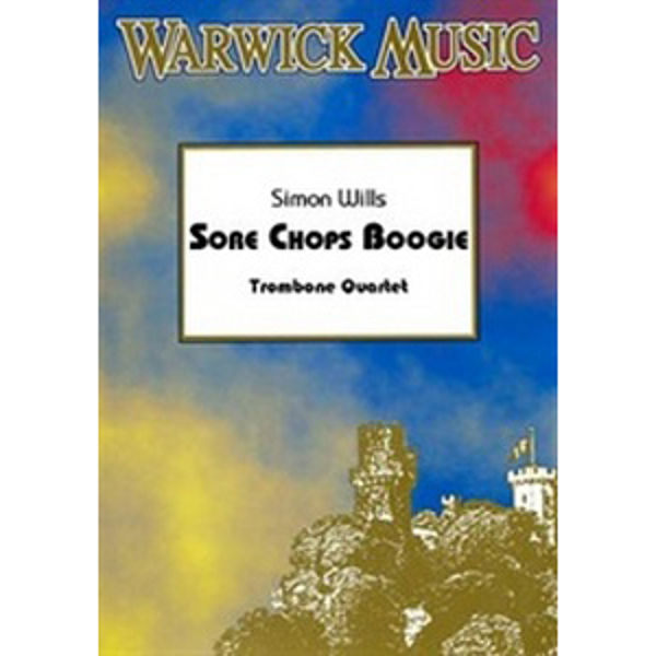 Sore Chops Boogie - Trombone Quartet - Wills