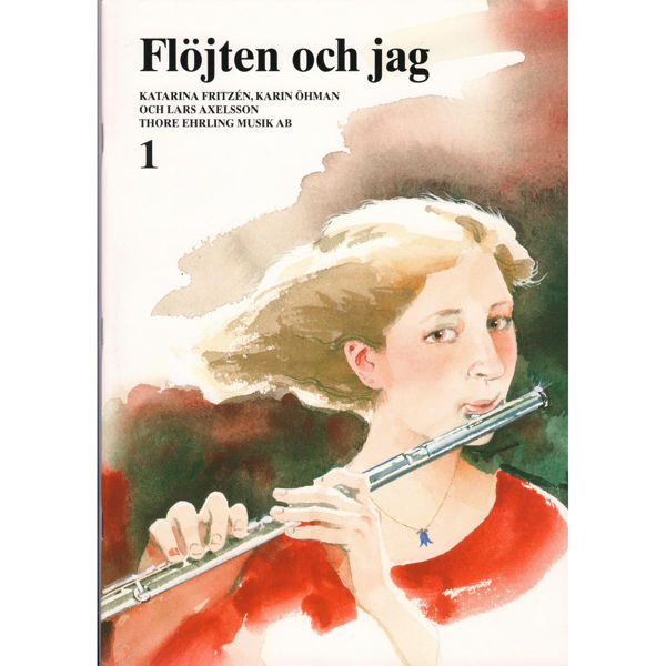Fløjten och jag 1, Fritzen/Öhman/Axelsson
