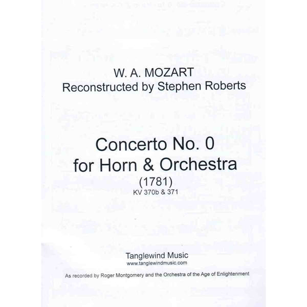 Concerto No. 0 in Eb major, KV 370b & KV 371, Mozart version Horn Eb solo and Piano arr Stephen Roberts