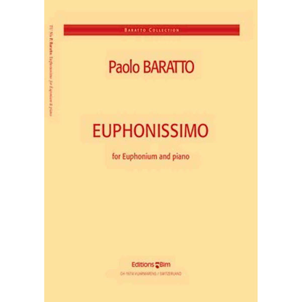 Euphonissimo for euphonium and piano - Baratto