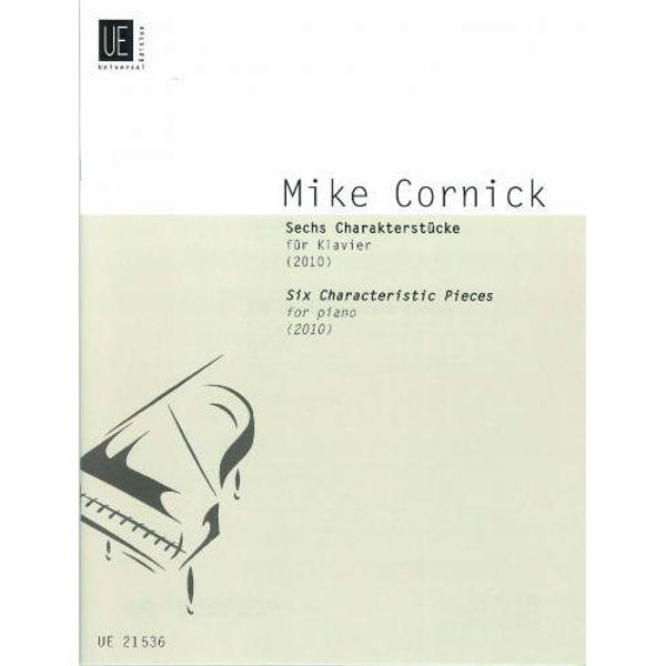 Six Characteristic Pieces, Mike Cornick - Piano