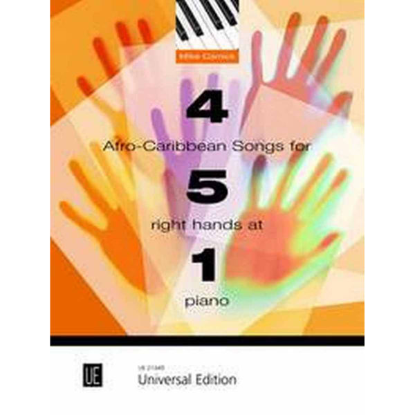 4 Afro-Caribbean Songs for 5 Right Hands at 1 piano, Mike Cornick