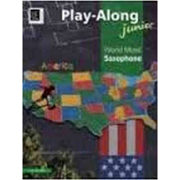 Play-Along Junior, World Music - America, Tenor Saxophone