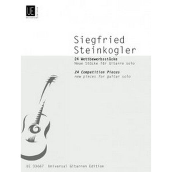 24 Competition Pieces - New Pieces for Guitar Solo - Siegfried Steinkogler
