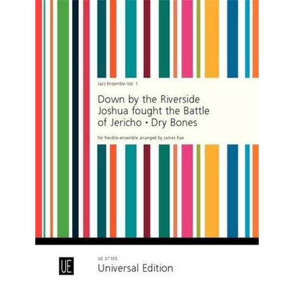 Jazz Ensemble Vol 1 (Down by the Riverside m.fl)  Flexible ensemble arr.  James Rae