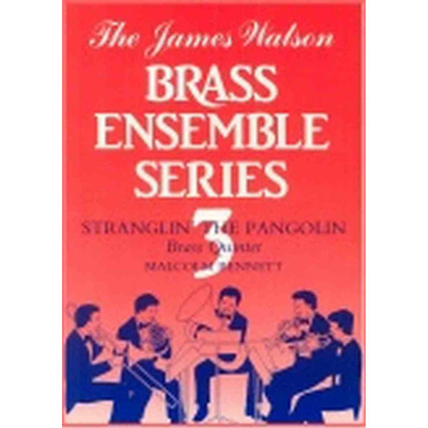 Stranglin' the Pangolin, Bennet. James Watson Brass Ensemble Series 3