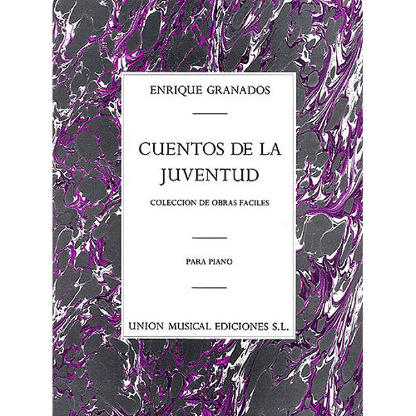 Enrique Granados: Cuentos De La Juventud Op.1 (Album For The Young)