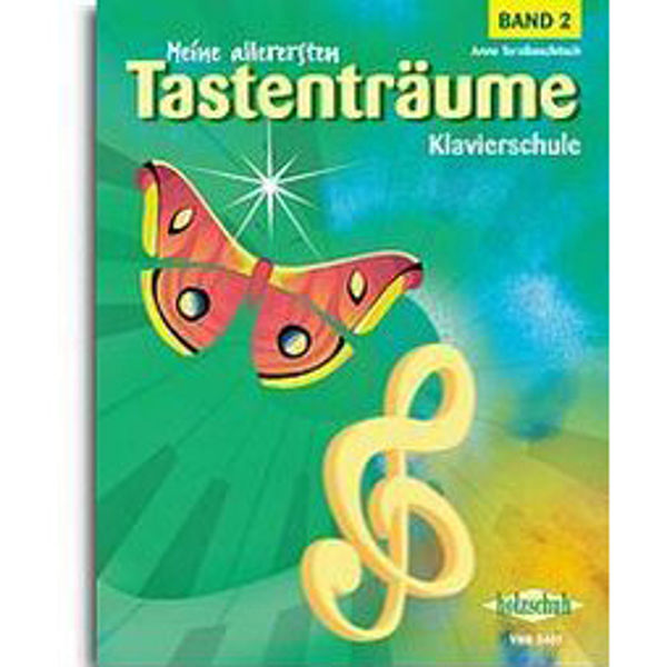 Meine allerersten Tastenträume Klavierschule Band 2