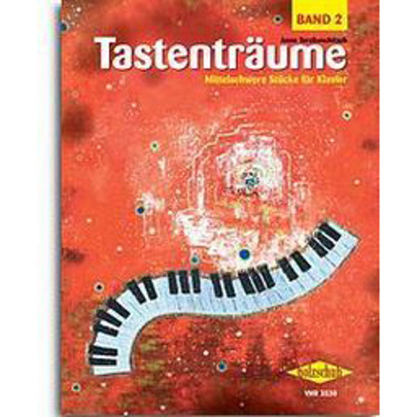 Tastentraume Band 2 mittelschwere Stücke für Klavier