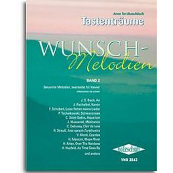 Wunschmelodien band 2 Tastenträume