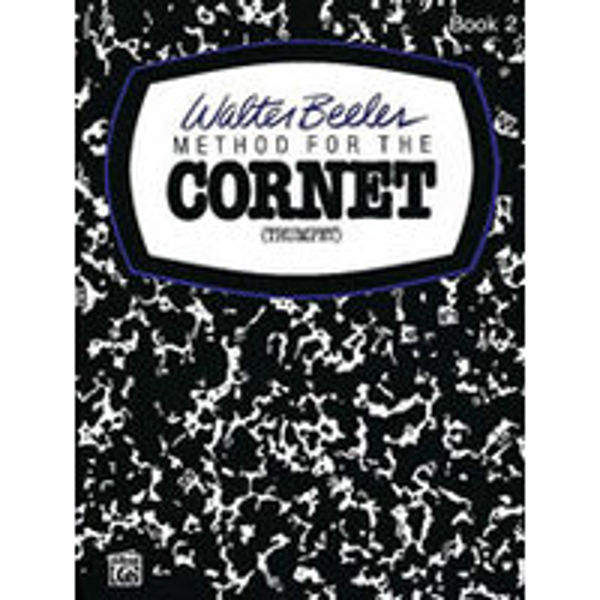 Method for the Cornet/Trumpet Vol 2 - Walter Beeler