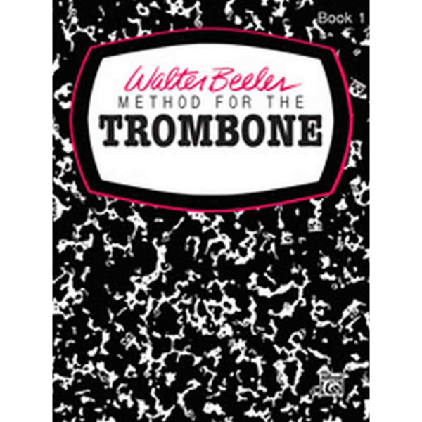 Method for the Trombone Vol 1 - Walter Beeler