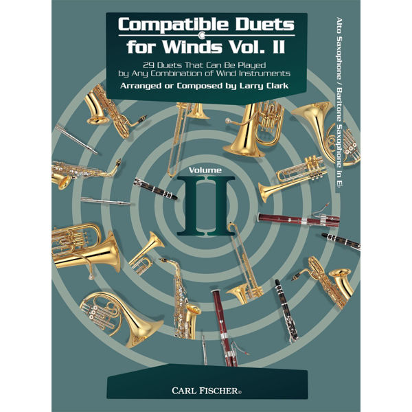 Compatible Duets for Winds Vol. 2. Alto Saxophone, Baritone Saxophone. Larry Clark