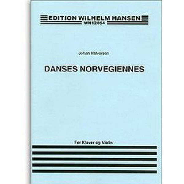Danses Norvegiennes, Johan Halvorsen - Fiolin/Piano