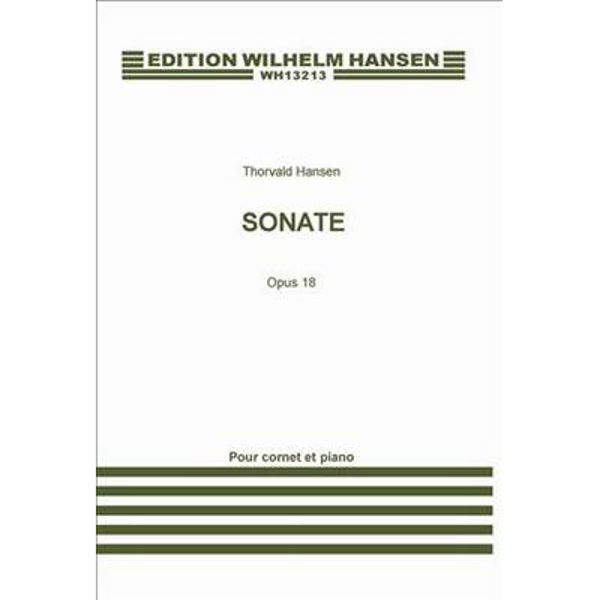 Thorvald Hansen: Sonata Op. 18 For Cornet And Piano