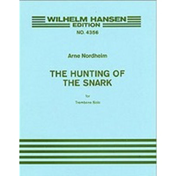 The Hunting Of The Snark, A. Nordheim - Trombone Solo