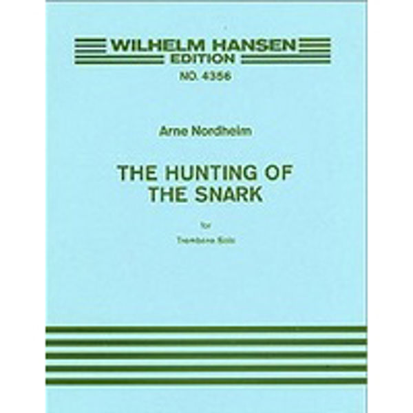 The Hunting Of The Snark, A. Nordheim - Trombone Solo