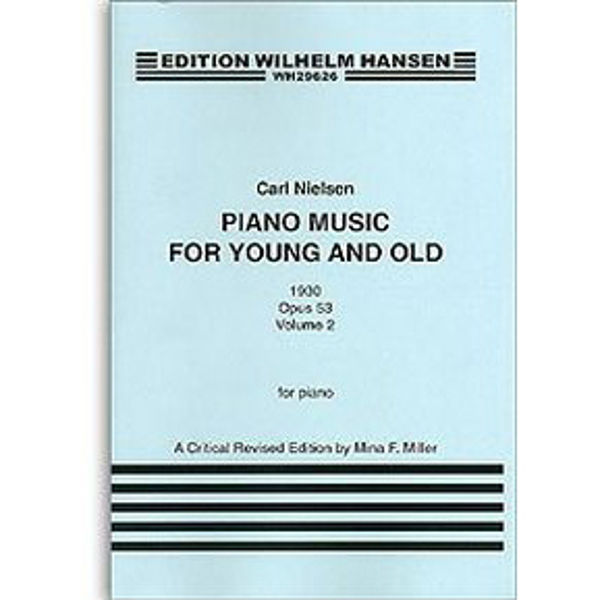 Piano Music For Young And Old, Carl(Op 53 Vol 1) Nielsen - Piano