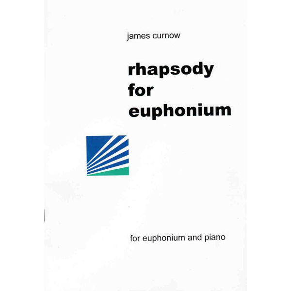 Rhapsody for Euphonium, James Curnow. Euphonium/Piano