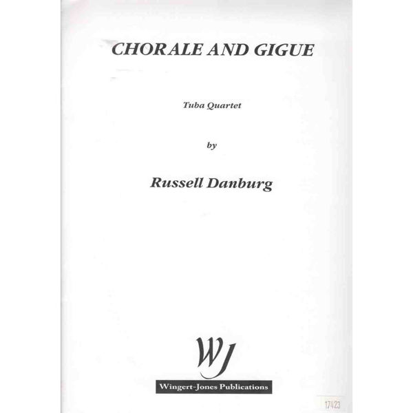 Chorale and Gigue, Tuba Quartet by Russell Danburg