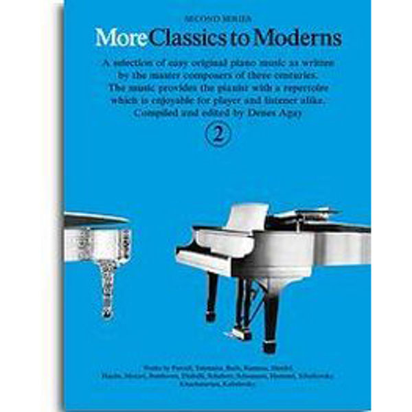More Classics to Moderns 2, Denes Agay, Piano