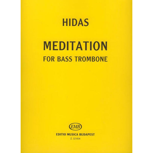 Meditation for Basstrombone. Frigyes Hidas.