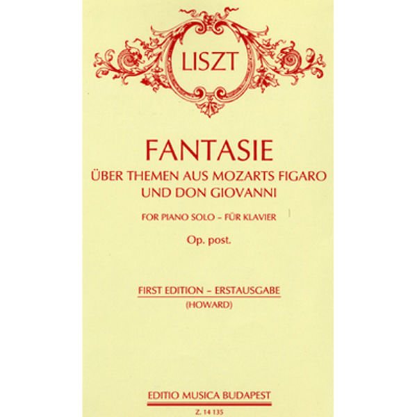 Fantasie Über Themen Aus Mozarts Figaro Und Don Giovanni, Piano - Liszt