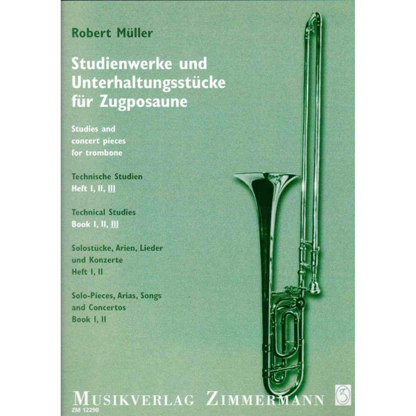 Technical Studies 3 for Trombone, Robert Müller. Studies and Concert pieces
