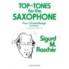 Top-Tones for the Saxophone - Sigurd M. Raschér
