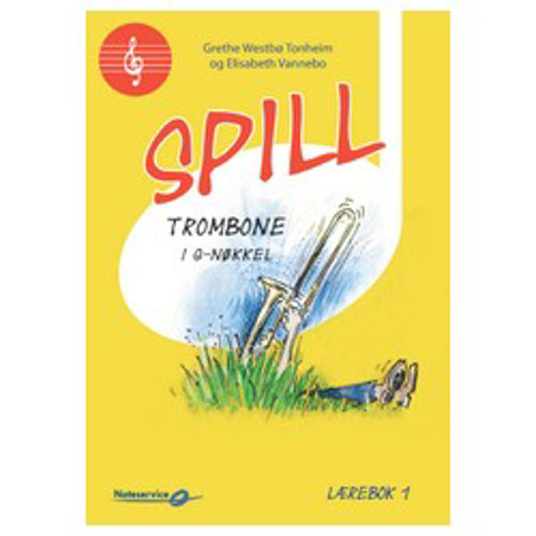 Spill Trombone 1 TC (G- nøkkel) Grethe W. Tonheim