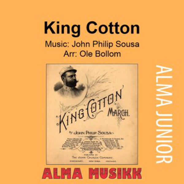 King Cotton Marsj, John Philip Sousa, Arr. Ole Bollom, Flex Junior