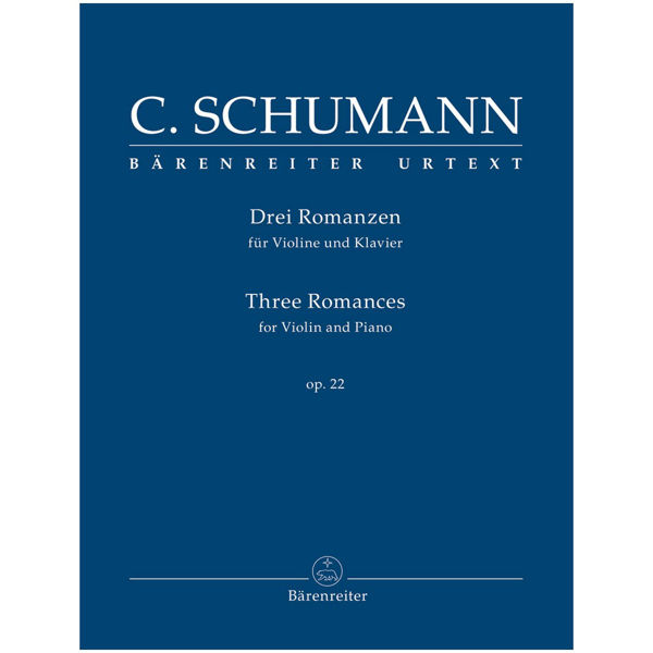 Three Romances for Violin and Piano op. 22 - Clara Schumann