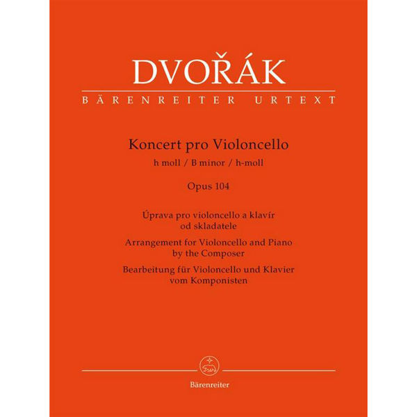 Cello Concerto in B Minor Op. 104, Violoncello and Piano - Antonin Dvorak