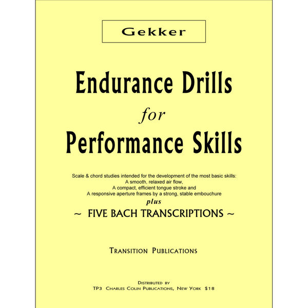Endurance Drills for Performance Skills, Chris Gekker. Trumpet