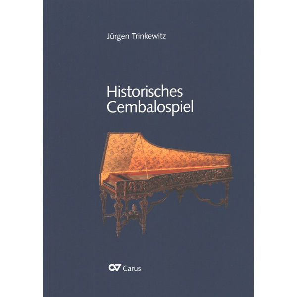 Historisches Cembalospiel. Buch + Notenband. JürgenTrinkewitz