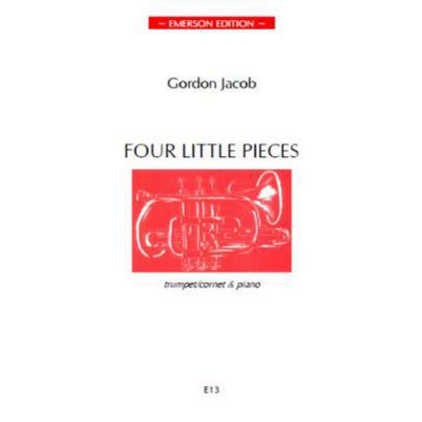 Four Little Pieces, Gordon Jacob. Cornet and Piano