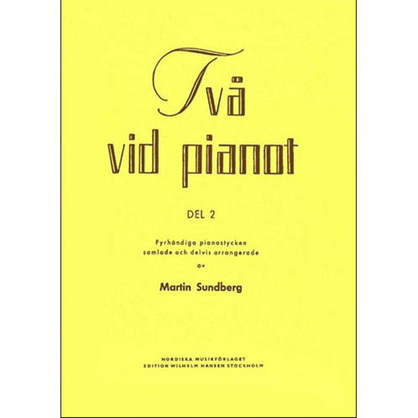 Två Vid Pianot 2, M. Sundberg - Piano 4/H