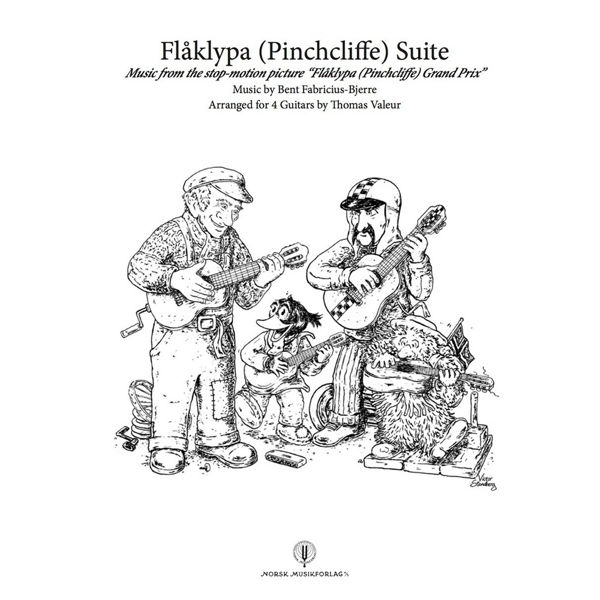 Flåklypa Suite, Bent-Fabricius-Bjerre arr Thomas Valeur, for 4 Guitars