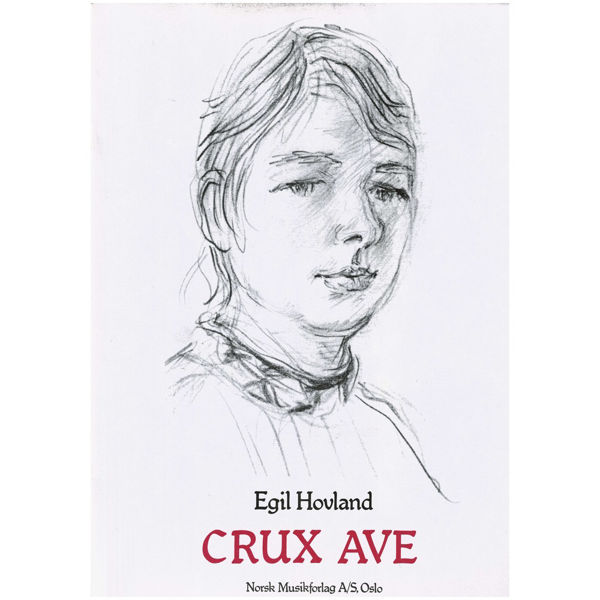 Crux Ave, Egil Hovland - Orgel