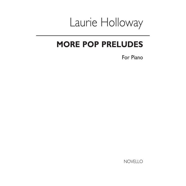 Holloway: More Pop Preludes For Piano