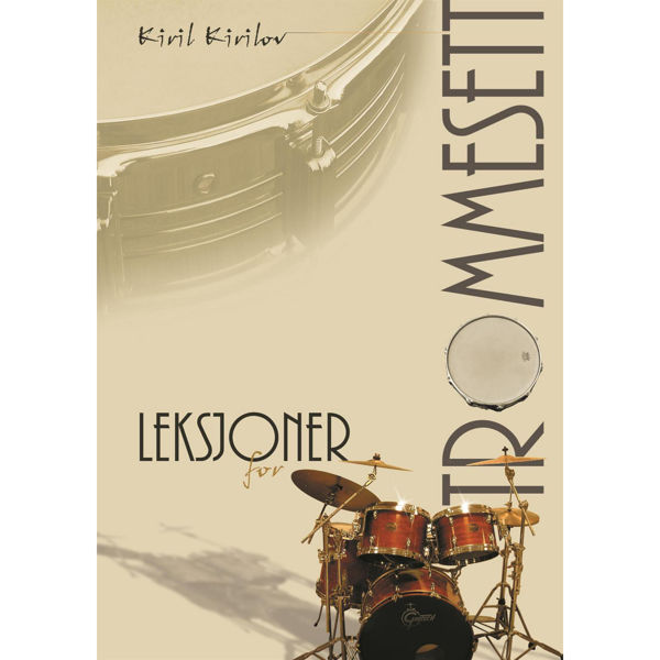 Leksjoner For Trommesett m/CD, Kiril Kirilov