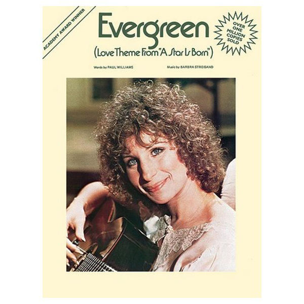 Evergreen - Love Theme from A Star is Born. Paul Williams/Barbra Streisand/Paul III. PVG