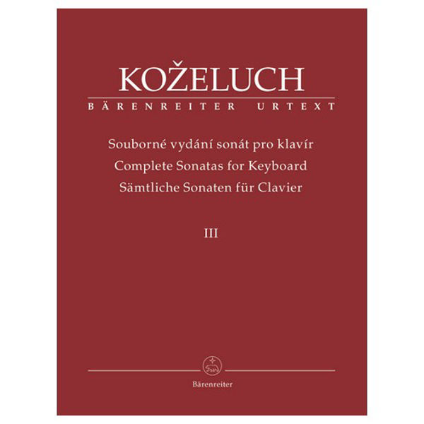 Complete Sonatas for Keyboard Vol 3, Leopold Kozeluch