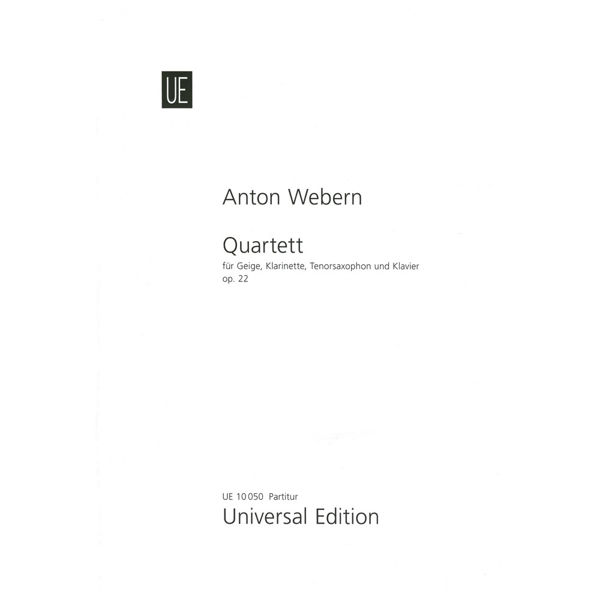 Quartett Op. 22, Anton Webern. for Violin, Clarinet in A, Tenor Saxophone and Piano. Score